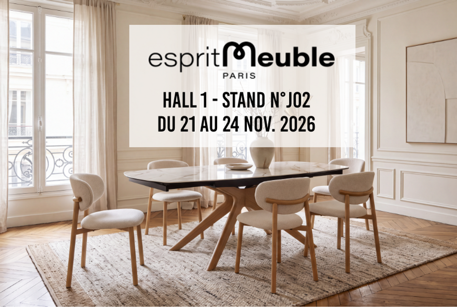 Retrouvez nous au salon Esprit Meuble